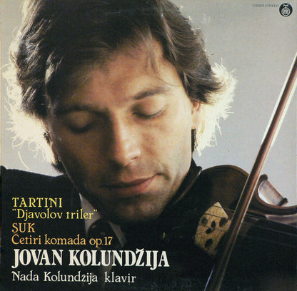 Giuseppe Tartini, Josef Suk, Jovan Kolundžija, Nada Kolundžija - "Djavolov Triler" / Četiri Komada Op. 17