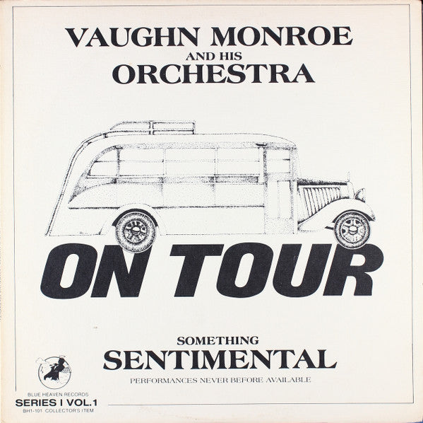 Vaughn Monroe And His Orchestra - On Tour - Something Sentimental