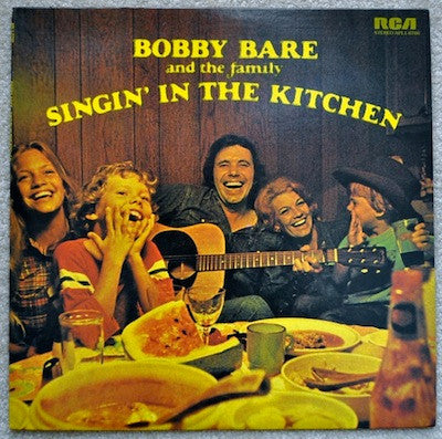 Bobby Bare And The Family - Singin' In The Kitchen