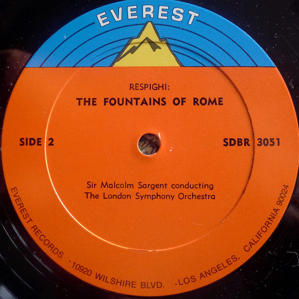 Ottorino Respighi, Sir Malcolm Sargent, The London Symphony Orchestra - The Fountains Of Rome / The Pines Of Rome