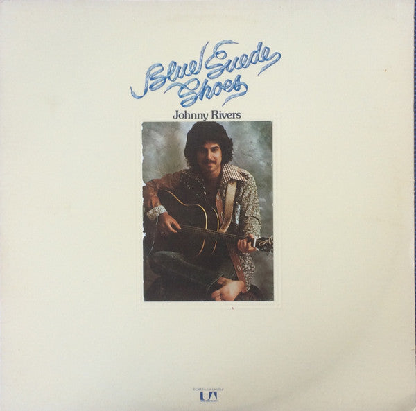Johnny Rivers - Blue Suede Shoes