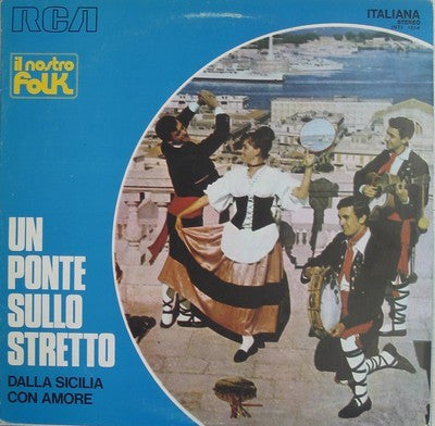 Various - Un Ponte Sullo Stretto: Dalla Sicilia Con Amore
