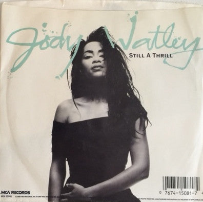 7" Single: Jody Watley - Still A Thrill