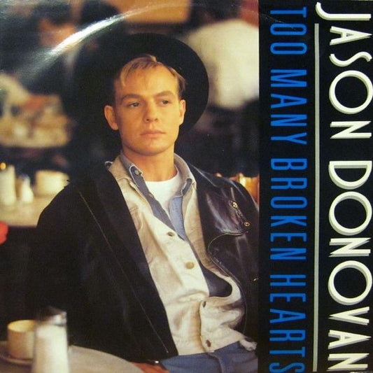 12": Jason Donovan - Too Many Broken Hearts