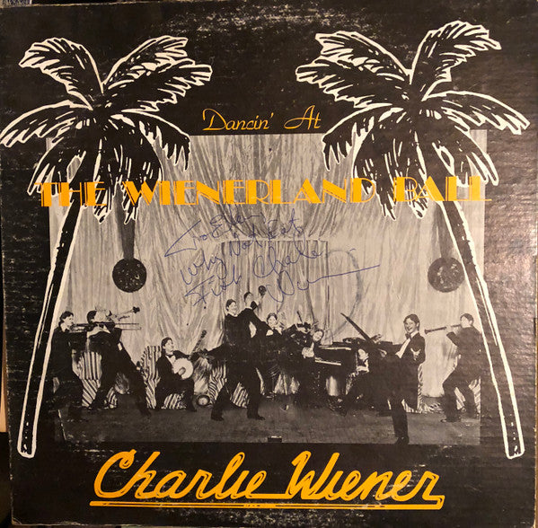 Charlie Wiener - Dancin' At The Wienerland Ball