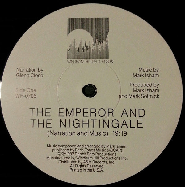 Hans Christian Andersen, Glenn Close, Mark Isham - The Emperor And The Nightingale