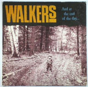 The Walkers - And At The End Of The Day...