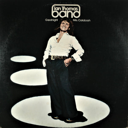 Ian Thomas Band - Goodnight Mrs. Calabash