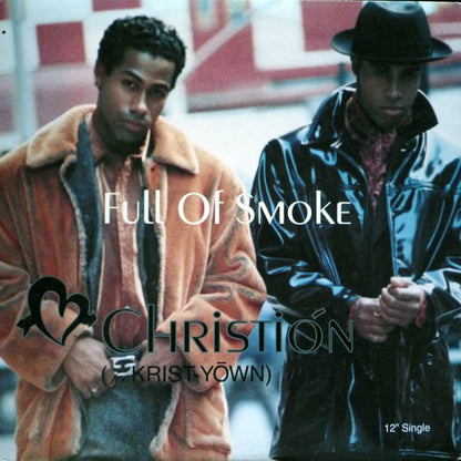 12" Single: Christión - Full Of Smoke