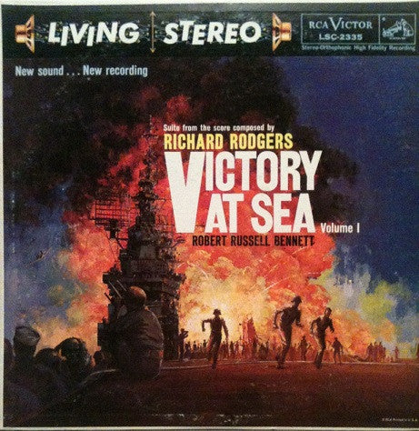 Richard Rodgers, Robert Russell Bennett, RCA Victor Symphony Orchestra - Victory At Sea Volume 1
