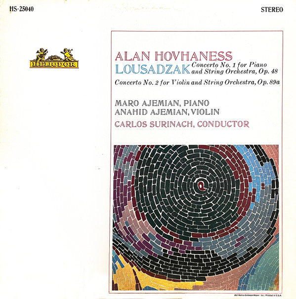 Alan Hovhaness, Maro Ajemian, Anahid Ajemian, Carlos Surinach - Lousadzak: Concerto No. 1 For Piano And String Orchestra, Op. 48 / Concerto No. 2 For Violin And String Orchestra, Op. 89a