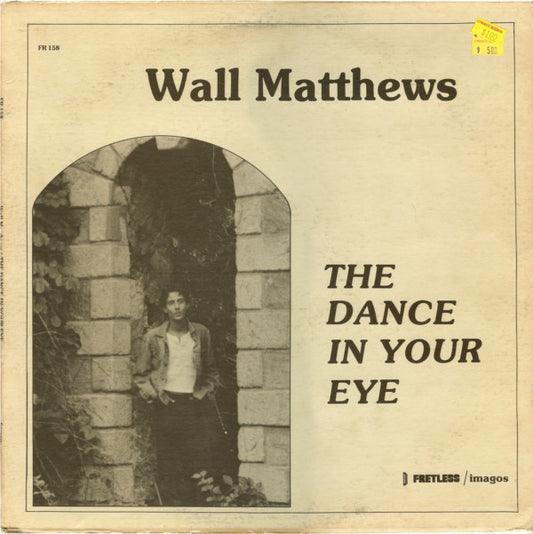 Wall Matthews - The Dance In Your Eye