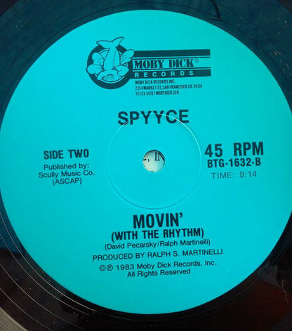 12" Single: Spyyce - My Baby Loves Lovin' / Movin' (With The Rhythm)