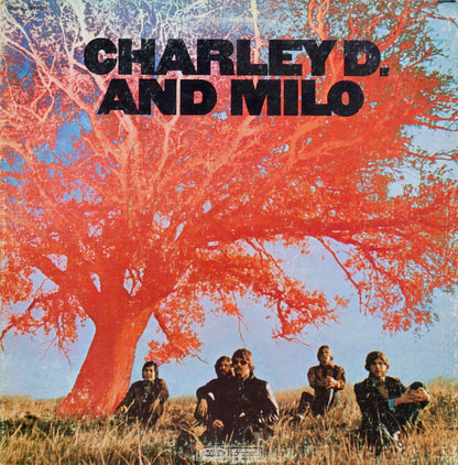 Charley D. And Milo - Charley D. And Milo