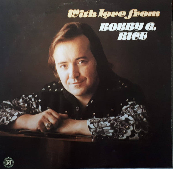 Bobby G. Rice - With Love From