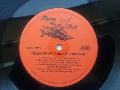 Velma Frye - I Am To Someone