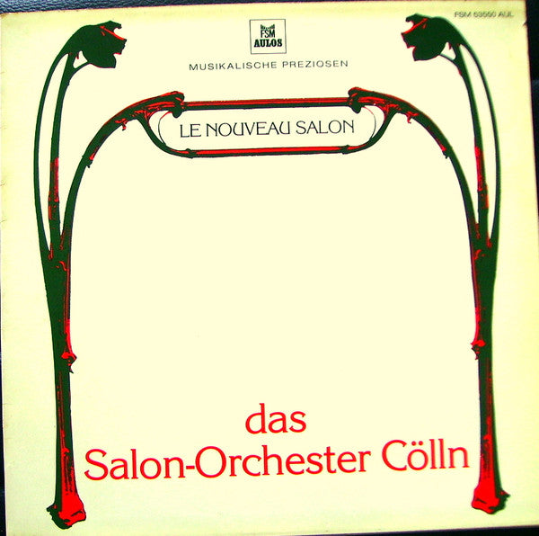 Das Salonorchester Cölln - Le Nouveau Salon