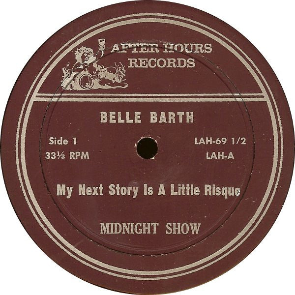 Belle Barth - My Next Story Is A Little Risque