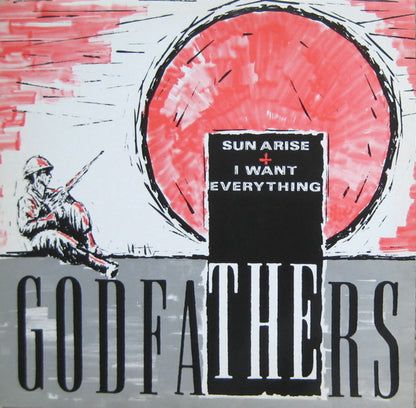 12" Single: The Godfathers - Sun Arise + I Want Everything