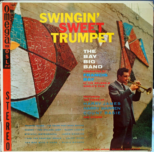 The Bay Big Band - Swingin' Sweet Trumpet