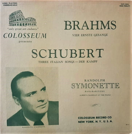 Franz Schubert, Johannes Brahms, Randolph Symonette - Brahms- Vier Ernste Gesänge / Schubert - Three Italian Songs - Der Kampf