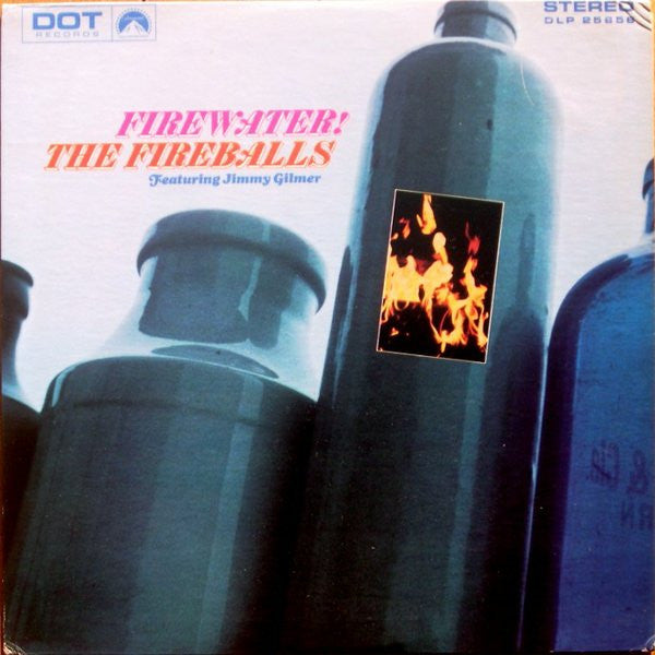 The Fireballs, Jimmy Gilmer - Firewater!