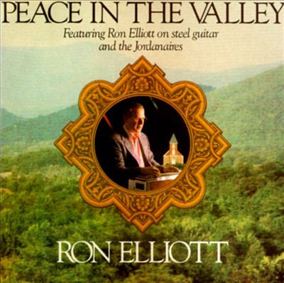 SEALED: Ron Elliott - Peace In The Valley