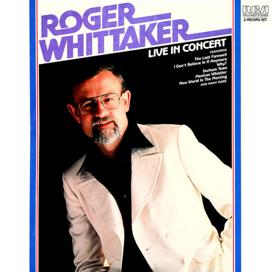 Roger Whittaker - Live In Concert