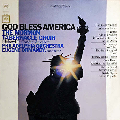 Mormon Tabernacle Choir, Richard P. Condie, The Philadelphia Orchestra, Eugene Ormandy - God Bless America