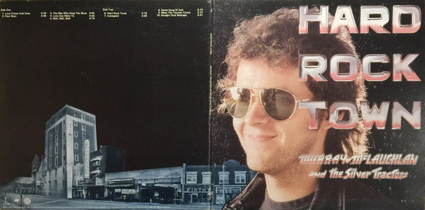 Murray McLauchlan, The Silver Tractors - Hard Rock Town