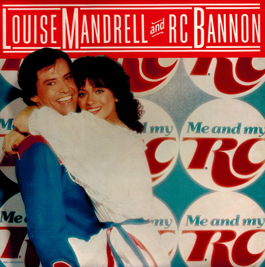 Louise Mandrell, R.C. Bannon - Me And My RC