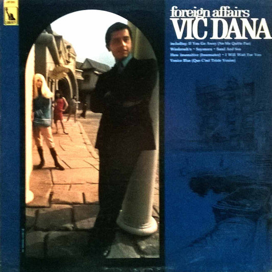 Vic Dana - Foreign Affairs