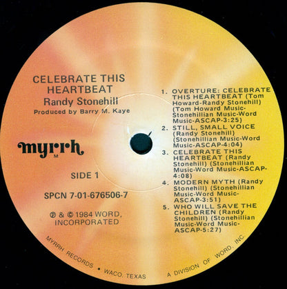 Randy Stonehill - Celebrate This Heartbeat