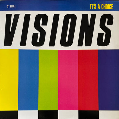 12" Single: Visions - It's A Choice