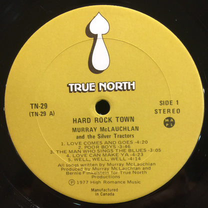 Murray McLauchlan, The Silver Tractors - Hard Rock Town