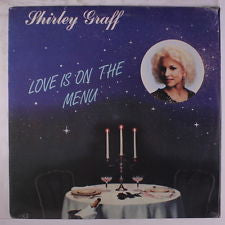 Shirley Graff - Love Is On The Menu