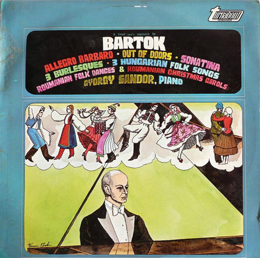 Béla Bartók, György Sándor - A Timid Soul's Approach To Bartok