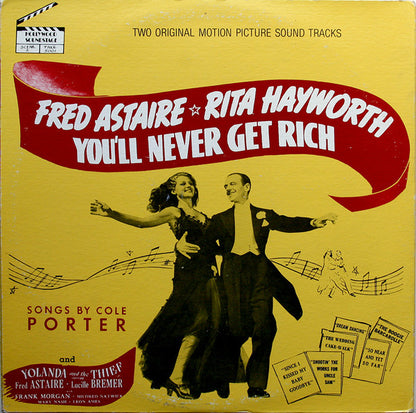 Fred Astaire - Yolanda And The Thief / You'll Never Get Rich