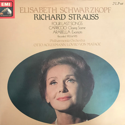 Elisabeth Schwarzkopf, Richard Strauss, Philharmonia Orchestra, Otto Ackermann, Lovro Von Matacic - Four Last Songs · Capriccio: Closing Scene · Arabella: Excerpts