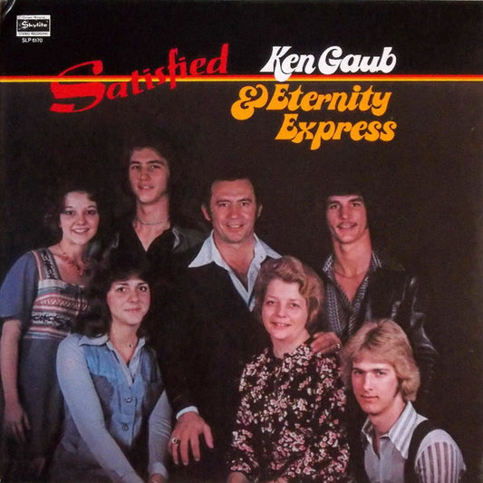 Ken Gaub, Eternity Express - Satisfied