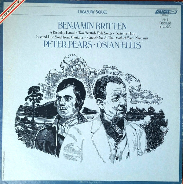 Benjamin Britten, Peter Pears, Osian Ellis - A Birthday Hansel • Two Scottish Folk Songs •Suite For Harp • Second Lute Song From 'Gloriana' • Canticle No. 5 - The Death Of Saint Narcissus