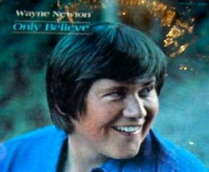 Wayne Newton - Only Believe