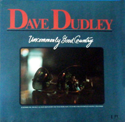 Dave Dudley - Uncommonly Good Country