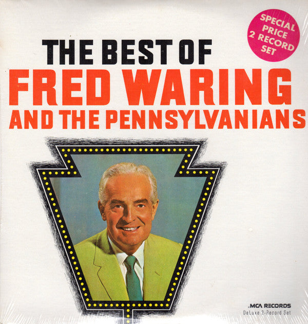 Fred Waring & The Pennsylvanians - The Best Of Fred Waring And The Pennsylvanians