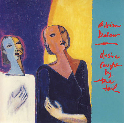 Adrian Belew - Desire Caught By The Tail