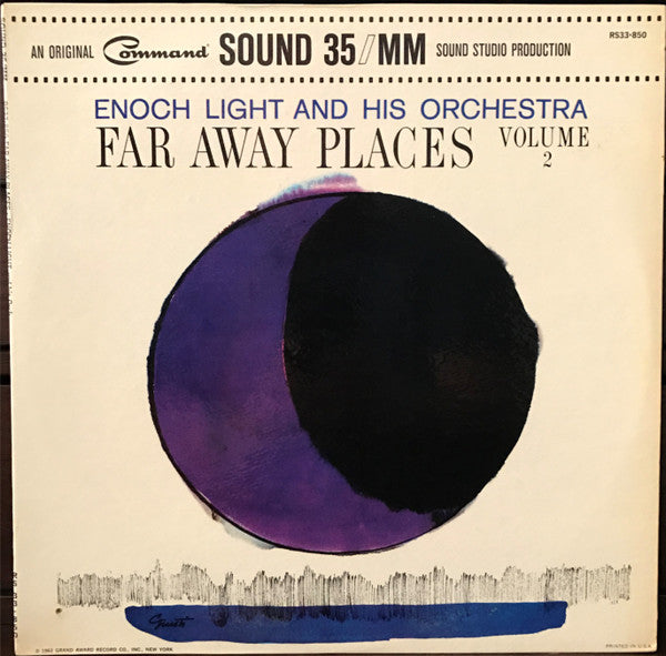 Enoch Light And His Orchestra - Far Away Places Volume 2