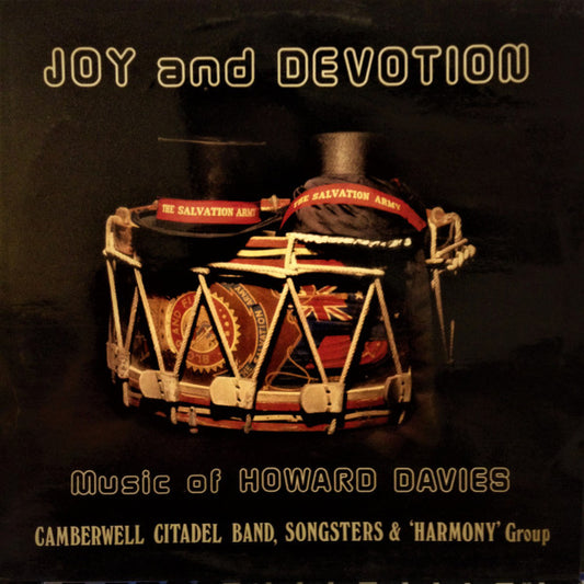 Camberwell Salvation Army Citadel Band, Camberwell Citadel Songsters, Camberwell Harmony Group - Joy And Devotion