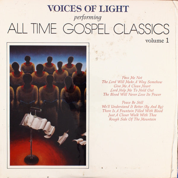 The Voices Of Light - All Time Gospel Classics Volume 1