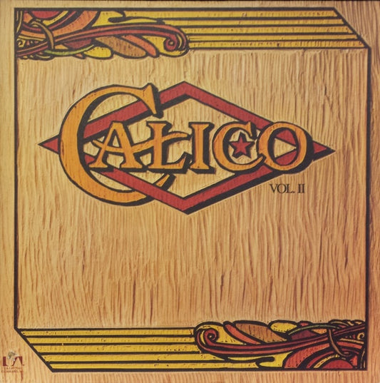 SEALED: Calico (4) - Calico Vol. II