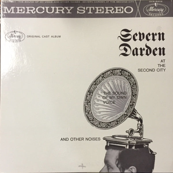 Severn Darden, The Second City, Howard Alk, Alan Arkin, Andrew Duncan, Barbara Harris (2), Mina Kolb, Paul Sand, Eugene Troobnick - The Sound Of My Own Voice